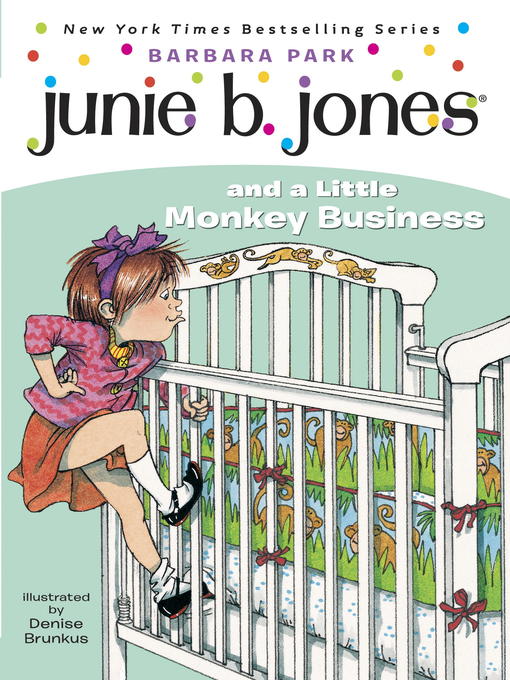 Title details for Junie B. Jones and a Little Monkey Business by Barbara Park - Available